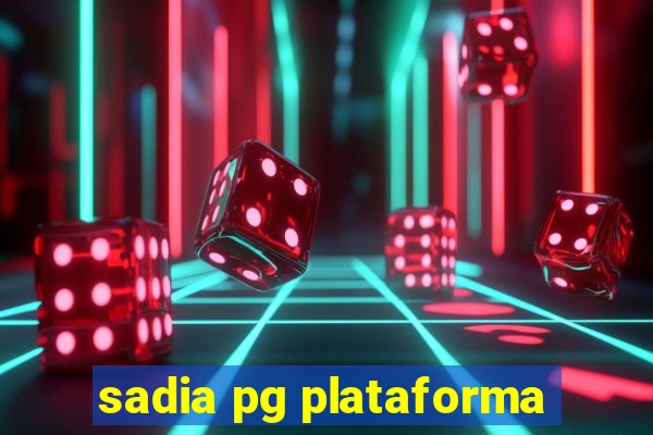 sadia pg plataforma